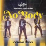 DJ Neptune Ft. Joeboy & Mr Eazi – Nobody